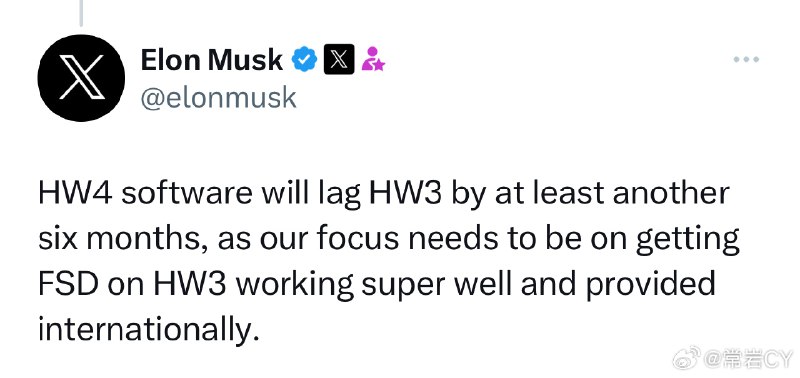 马斯克：HW4 软件将落后 HW3 至少六个月，因为我们的重点是让 HW3 上的 FSD 运行良好并可以在国际范围内提供给用户。配图