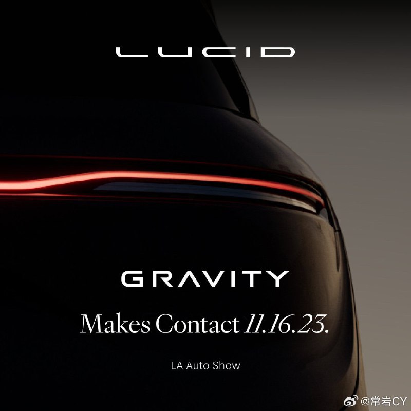 Lucid宣布旗下第二款车，定位类似Model X的Gravity将在11月16日于洛杉矶车展全球首发。配图